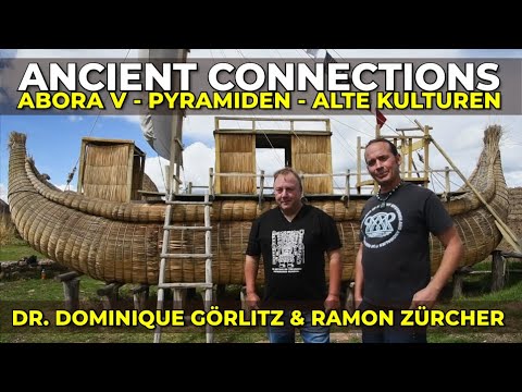 Ancient Connections - Dr. Dominique Görlitz und Ramon Zürcher