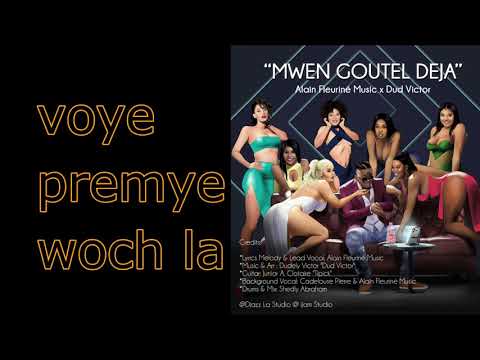 ALAIN FLEURINÉ MUSIC X DUD VICTOR MWEN GOUTEL DEJA