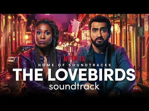 The Lovebirds - Cooking - Misc Soundtrack