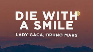 Download lagu Lady Gaga, Bruno Mars - Die With A Smile (Lyrics) mp3 Download lagu Lady Gaga, Bruno Mars - Die With A Smile (Lyrics) mp3