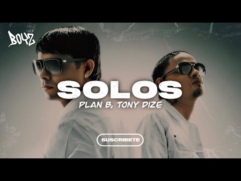 ‪PLAN B, TONY DIZE - SOLOS