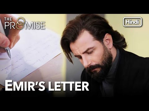 Emir wrote Reyhan a letter | The Promise Episode 286 (Hindi Dubbed)