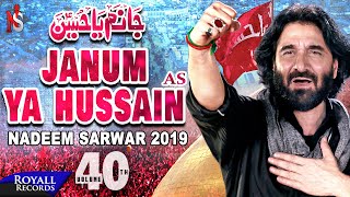 Nadeem Sarwar  Janum Ya Hussain  1441 / 2019  - 40