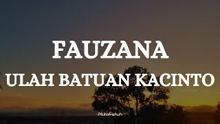 Download lagu FAUZANA - ULAH HATI BATUAN KACINTO || LIRIK LAGU MINANG mp3 Download lagu FAUZANA - ULAH HATI BATUAN KACINTO || LIRIK LAGU MINANG mp3