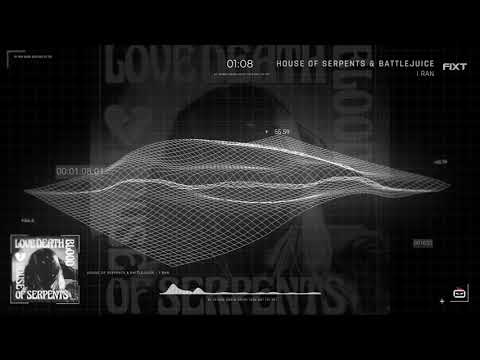 Battlejuice & House Of Serpents - I Ran