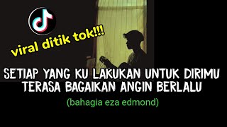 Download lagu EZA EDMOND - BAHAGIA (FULL) cover agusriansyah mp3 Download lagu EZA EDMOND - BAHAGIA (FULL) cover agusriansyah mp3