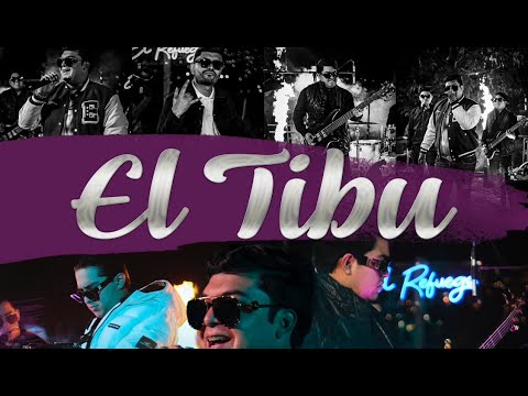 EL TIBU - EL REFUEGO