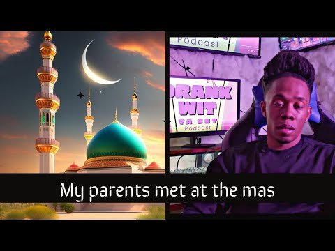 Sir Spitta talks about his parent’s meeting at the masjid!!