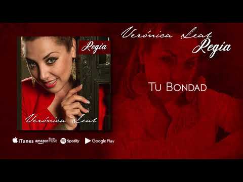 Tu Bondad - Veronica Leal (Audio Oficial)