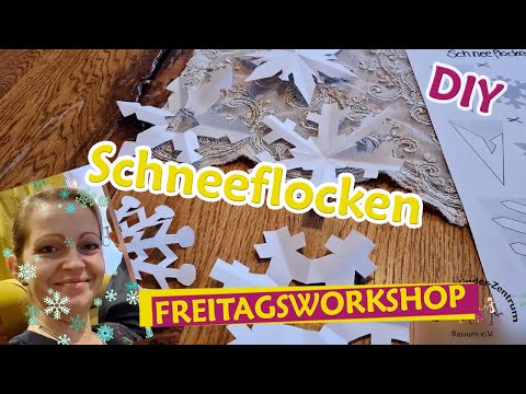 Hurra, es schneit!!! Schneeflocken aus Papier- kinderleicht selbst gebastelt - Freitagsworkshop
