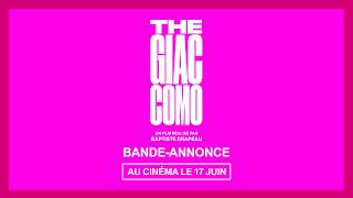 THE GIACCOMO | Bande-annonce