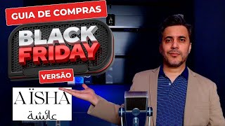 BLACK FRIDAY SHOPPING GUIDE - AISHA PERFUMES VERSION