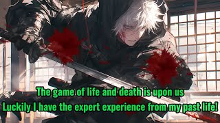 The game of life and death is upon us, luckily I have the expert experience from my past life!