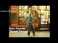Astor Piazzolla - Street Tango