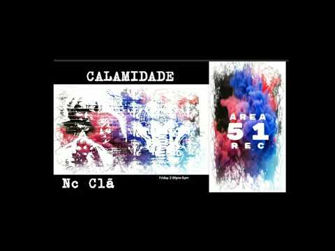 Nc Clã - Calamidade