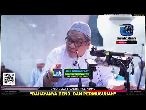 [Tazkirah]Ruginya Kita! | Bahayanya Kebencian Dan Permusuhan - Ustaz Shamsuri Haji Ahmad