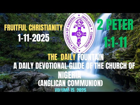 The Daily Fountain Devotion For Today SATURDAY 1-11-2025 (FRUITFUL CHRISTIANITY)
