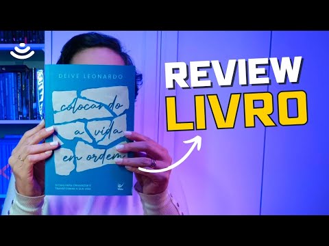 Colocando a Vida em Ordem | Devocional Deive Leonardo | Editora Vida | Review