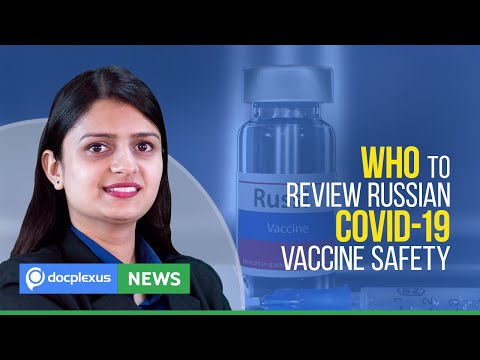 WHO To Review Russian COVID-19 Vaccine Safety, And Many More