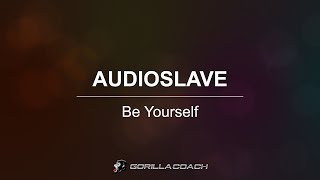Download lagu Audioslave - Be Yourself Lyrics Video HQ mp3