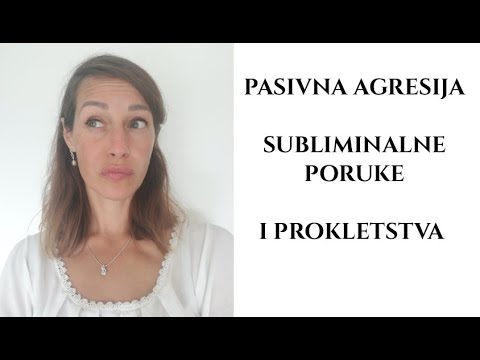 Pasivna agresija | Subliminalne poruke i prokletstva