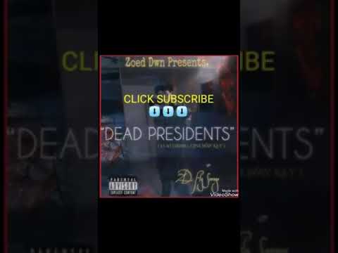 "Dead presidents "ft fly savage