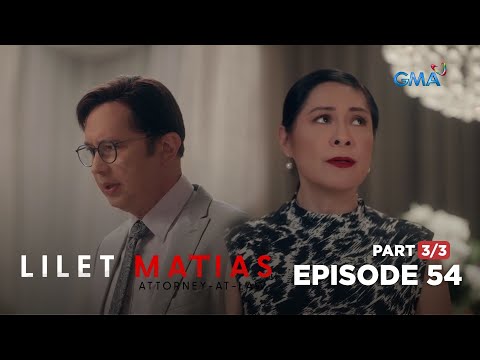 Lilet Matias, Attorney-At-Law: The Enganos have a problematic daughter! (Full Episode 54 – Part 3/3)