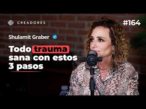 Psicóloga en Traumas: 3 Pasos para SANAR HERIDAS EMOCIONALES y Traumas | ⁠Shulamit Graber