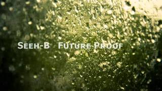 Seeh-B   Future Proof