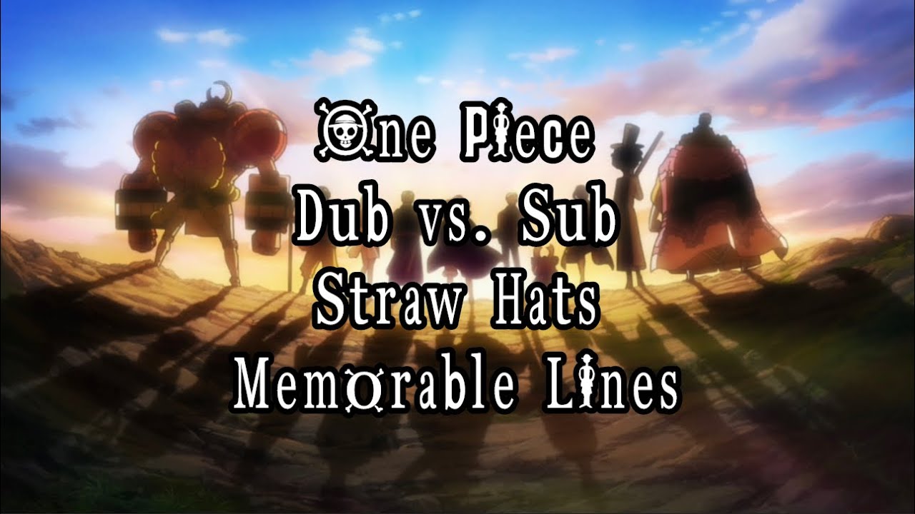 One Piece Dub vs. Sub Iconic Lines