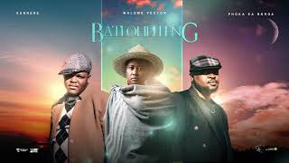 Download lagu 06  Batlohelleng :Phoka ea Boroa x Sannere ft Malome Vector mp3