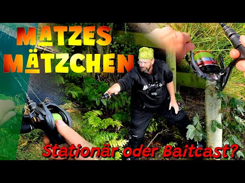 Matzes Mätzchen - Baitcast vs. stationary reel - What makes sense when?
