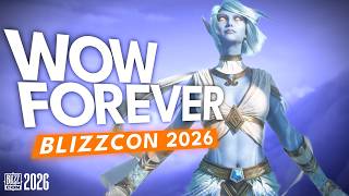 World of Warcraft Forever Will Be EXACTLY What Fans Want (Blizzcon 2026)