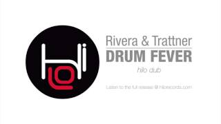 Rivera & Trattner Drum Fever (hilo dub)