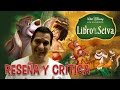 El Libro De La Selva 1967 Reseña Y Crítica
