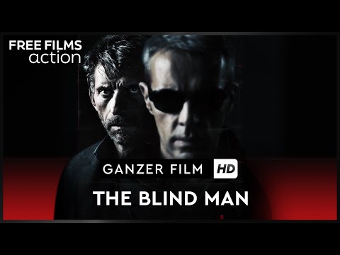 The Blind Man – ganzer Film auf Deutsch kostenlos schauen in HD