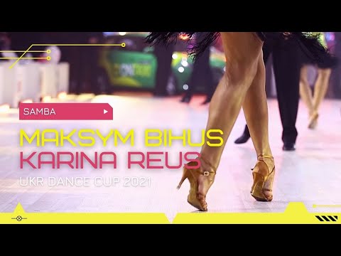 Maksym Bihus - Karina Reus | Samba | Adults LA | Ukr Dance Cup 2021