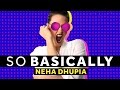 So Basically 6 Things There S No Room For Neha Dhupia Blush