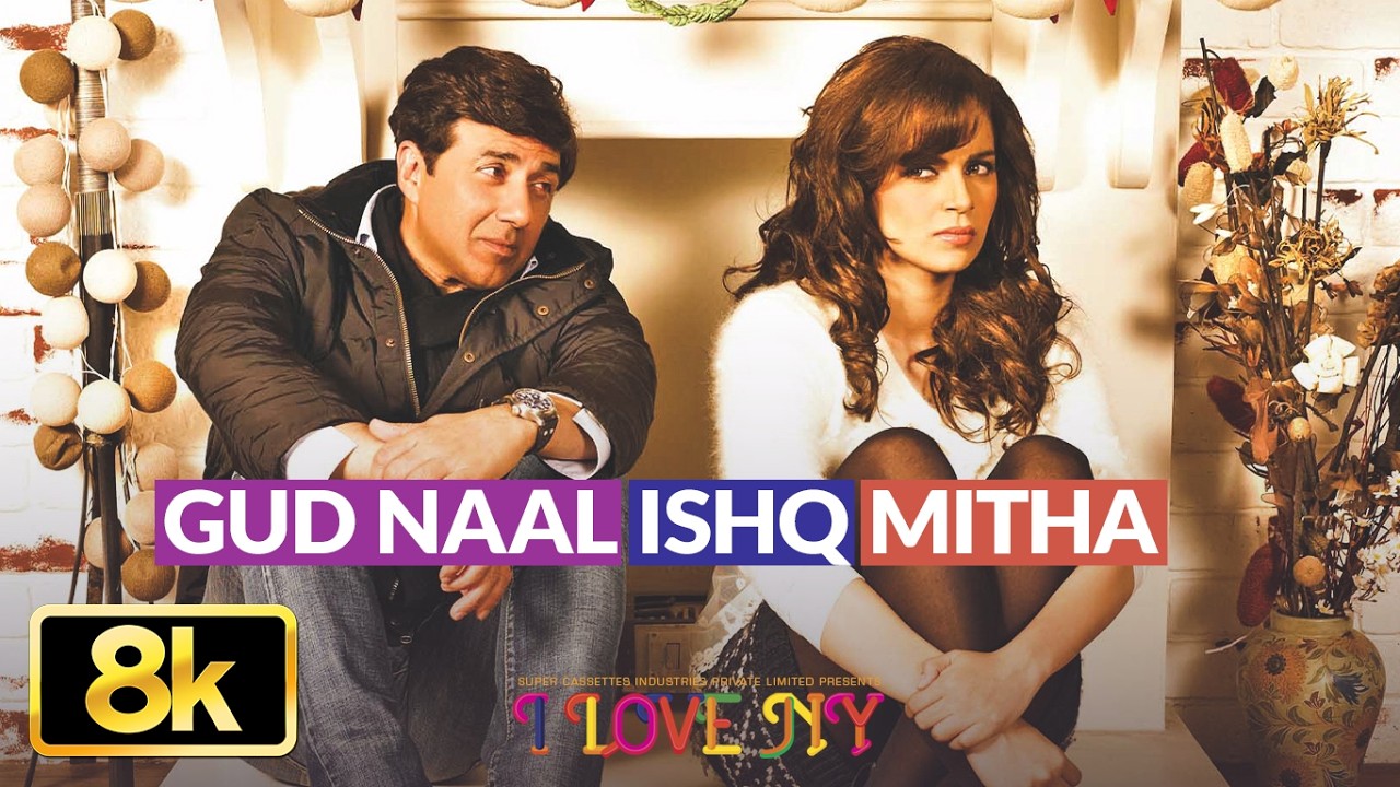 Gud Naal Ishq Mitha 8K Video Song | I Love New Year | Sunny Deol | Kangana Ranaut