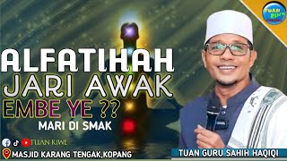 Download lagu TUAN GURU SAHEH HAQIQI | Alfatihah Jari Awak | Ceramah Lombok Nuzulul Qur'an | Masjid Karang Tengak mp3 Download lagu TUAN GURU SAHEH HAQIQI | Alfatihah Jari Awak | Ceramah Lombok Nuzulul Qur'an | Masjid Karang Tengak mp3