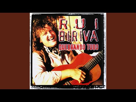 RUI BIRIVA - QUEBRANDO TUDO -  Celso Dornelles/Rui Biriva/Sidnei Frank