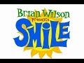 Brian Wilson presents SMiLE - Vega-Tables