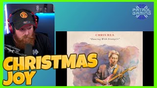CHRIS REA Joys Of Christmas Reaction