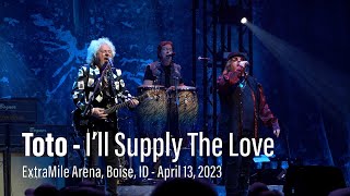 Toto in Concert - I&#39;ll Supply The Love - April 13, 2023 - Boise, ID