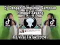 DJ DENGAN GAMPANGE SAMPEAN NINGGAL SAYANG DJ SIGAR ABDI TARIO VIRAL TIKTOK 2024