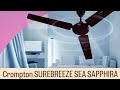 Crompton SUREBREEZE SEA SAPPHIRA 1200 mm (48 inch) Ceiling Fan (Lustre Brown) 