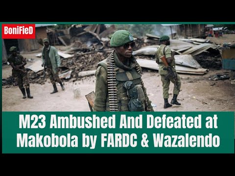 M23 bei Makobola von FARDC & Wazalendo in einen Hinterhalt gelockt und besiegt