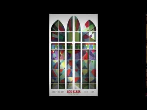 Kent Money "God Bless" Produced by Hit-Boy