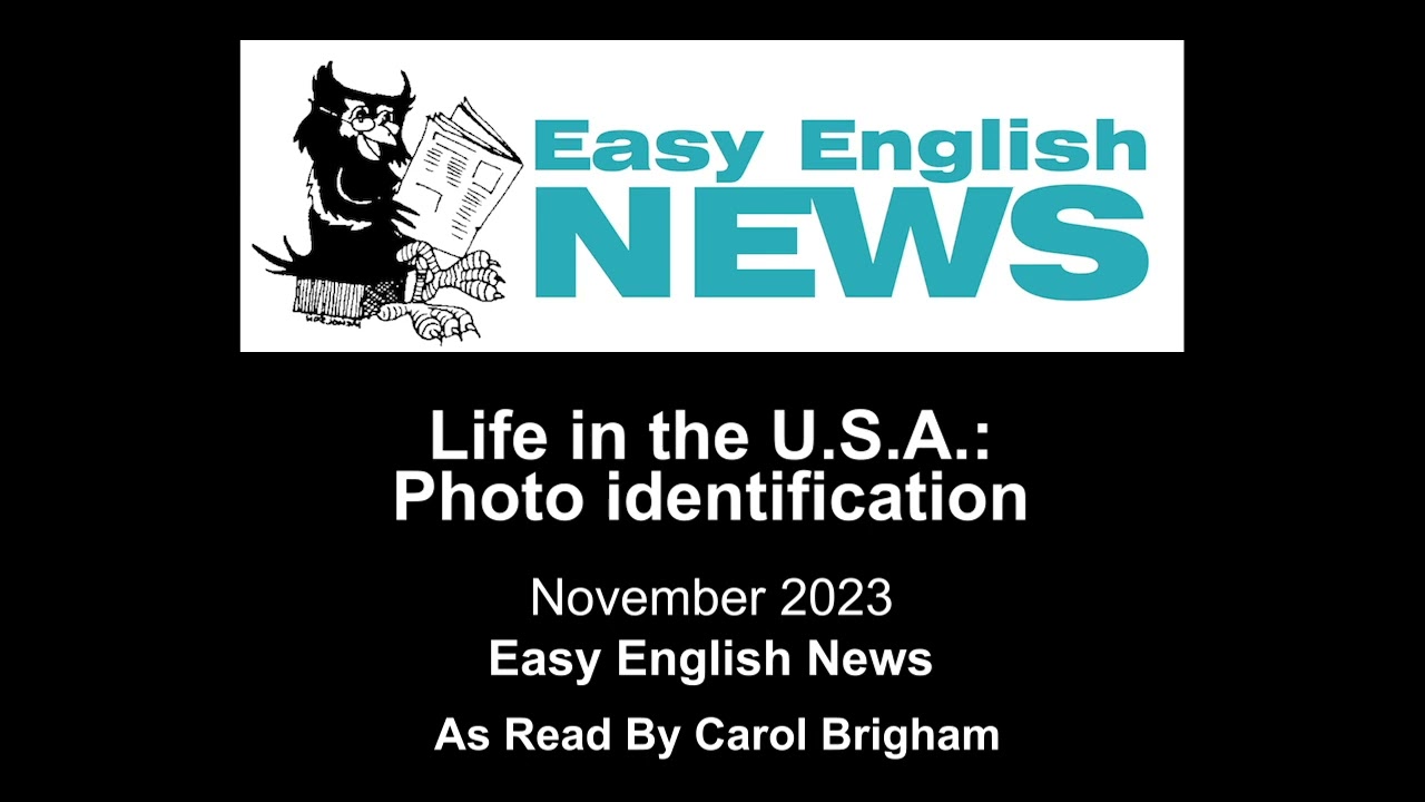 Life in the U.S.A.: Photo identification - November 2023 Easy English NEWS