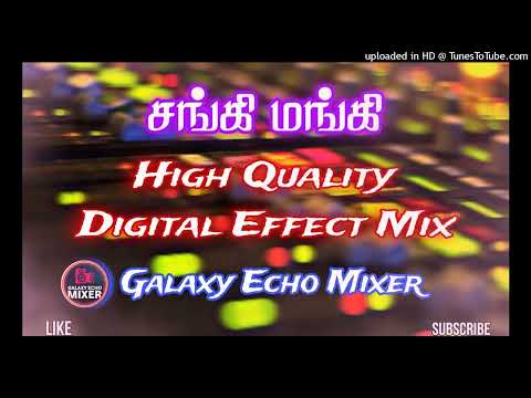 Sanki Monkey✨🎛️ High quality Digital Effect Mix ⚡ Galaxy Echo Mixer